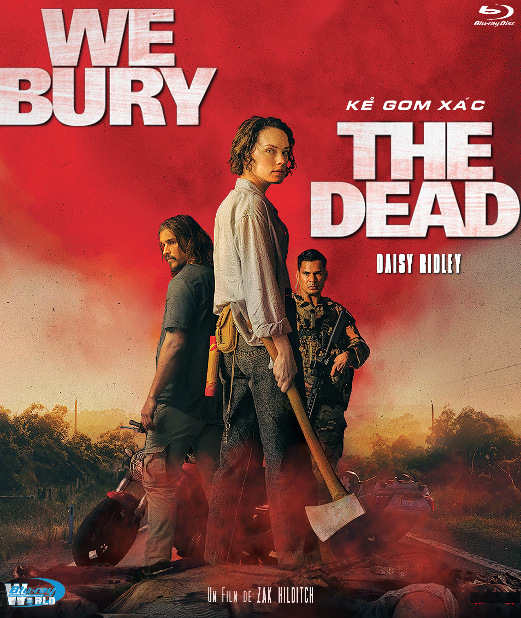 B6763.We Bury the Dead 2026  KẺ GOM XÁC  2D25G   (DTS-HD MA 7.1 - ATMOS 5.1)